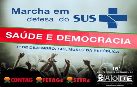 Marcha em defesa do SUS marca abertura da 15ª Conferência Nacional de Saúde