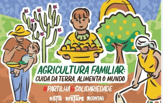 Agricultura Familiar: Cuida da Terra, Alimenta o Mundo