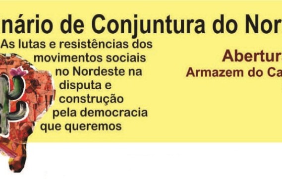 Lutas e resistências do Nordeste inspiram seminário sobre a democracia no Recife (PE)